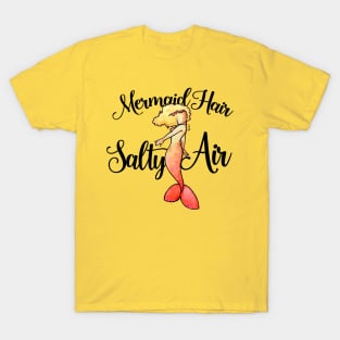 Mermaid Hair Salty Air T-Shirt